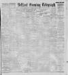 Belfast Telegraph Tuesday 24 July 1900 Page 1