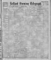 Belfast Telegraph Saturday 06 October 1900 Page 1