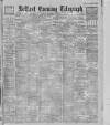 Belfast Telegraph Friday 14 December 1900 Page 1