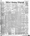 Belfast Telegraph Wednesday 10 September 1902 Page 1