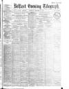 Belfast Telegraph Wednesday 24 September 1902 Page 1