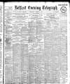 Belfast Telegraph Wednesday 01 October 1902 Page 1