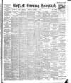 Belfast Telegraph Thursday 16 October 1902 Page 1