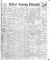 Belfast Telegraph Thursday 23 October 1902 Page 1