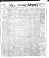 Belfast Telegraph Friday 12 June 1903 Page 1