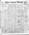 Belfast Telegraph Saturday 04 July 1903 Page 1