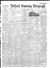Belfast Telegraph Monday 07 September 1903 Page 1