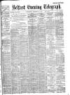 Belfast Telegraph Wednesday 25 November 1903 Page 1