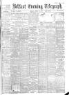 Belfast Telegraph Monday 14 March 1904 Page 1