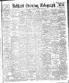Belfast Telegraph Wednesday 02 November 1904 Page 1
