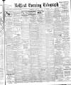 Belfast Telegraph Thursday 03 November 1904 Page 1