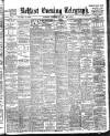 Belfast Telegraph Saturday 19 November 1904 Page 1