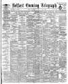 Belfast Telegraph Friday 13 January 1905 Page 1