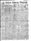 Belfast Telegraph Friday 22 September 1905 Page 1