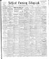 Belfast Telegraph Saturday 30 September 1905 Page 1