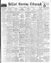 Belfast Telegraph Monday 13 November 1905 Page 1