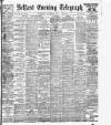 Belfast Telegraph Wednesday 31 January 1906 Page 1