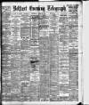 Belfast Telegraph Wednesday 13 June 1906 Page 1