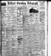 Belfast Telegraph Monday 03 September 1906 Page 1
