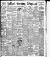 Belfast Telegraph Wednesday 05 September 1906 Page 1