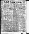 Belfast Telegraph Thursday 13 September 1906 Page 1