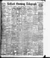 Belfast Telegraph Monday 05 November 1906 Page 1