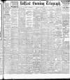 Belfast Telegraph Saturday 26 October 1907 Page 1