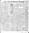 Belfast Telegraph Friday 15 November 1907 Page 1