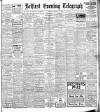 Belfast Telegraph Friday 17 January 1908 Page 1