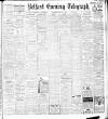 Belfast Telegraph Saturday 23 May 1908 Page 1