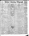 Belfast Telegraph Wednesday 27 May 1908 Page 1