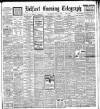 Belfast Telegraph Wednesday 03 June 1908 Page 1