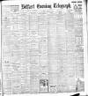 Belfast Telegraph Saturday 06 June 1908 Page 1