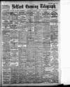 Belfast Telegraph Thursday 03 September 1908 Page 1
