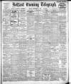 Belfast Telegraph Monday 07 September 1908 Page 1