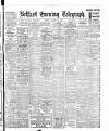 Belfast Telegraph Tuesday 19 January 1909 Page 1