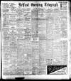 Belfast Telegraph Saturday 30 January 1909 Page 1