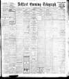 Belfast Telegraph Thursday 11 February 1909 Page 1