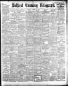Belfast Telegraph Saturday 14 August 1909 Page 1