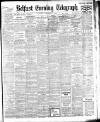 Belfast Telegraph Saturday 04 September 1909 Page 1