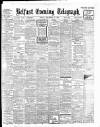 Belfast Telegraph Monday 20 September 1909 Page 1