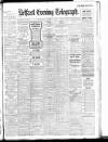 Belfast Telegraph Wednesday 02 March 1910 Page 1