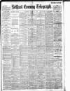 Belfast Telegraph Saturday 19 March 1910 Page 1