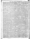 Belfast Telegraph Saturday 19 March 1910 Page 6