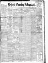 Belfast Telegraph Saturday 09 April 1910 Page 1