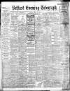 Belfast Telegraph Monday 27 June 1910 Page 1