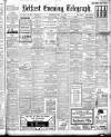 Belfast Telegraph Thursday 14 July 1910 Page 1