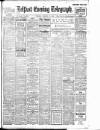 Belfast Telegraph Tuesday 18 October 1910 Page 1