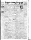 Belfast Telegraph Thursday 12 January 1911 Page 1