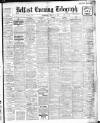 Belfast Telegraph Thursday 03 August 1911 Page 1